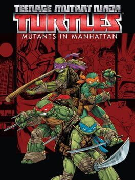 Teenage Mutant Ninja Turtles Mutants in Manhattan - (CIB) (Playstation 4)