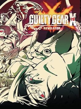 Guilty Gear Xrd Revelator - (CIB) (Playstation 4)