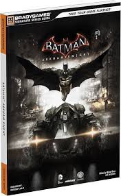 Batman Arkham Knight [BradyGames Hardcover] - (P/O Book) (Strategy Guide)